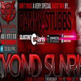 Beyond Sunrise...LIV with special guest Danny Stubbs