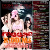 DJ ONE SHOT DEAL PRESENTS - REGGAE RIDDIMS