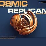 COSMIC REPLICANT - Best Off