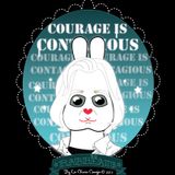 Courage is Contagious*
