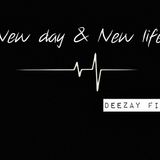 New Life & New Style - Deezay Fire mix