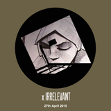 Irrelevant RoodFM 27th April 2015: Burial - Untrue start|2|finish