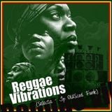 reggae vibrations (selecta - jp oldscool funk)