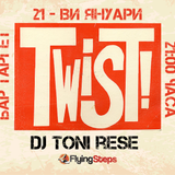 Twist All Night-Toni Rese Dj Set Promo-Bar Target 21 January 2017-Burgas Bulgaria