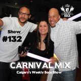 Carnival Mix #132 - Jan 11 2014 - Soca Radio Show
