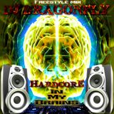 hardcore in my brains (Dj Dragonfly Uptempo freestyle mix)