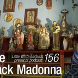 LWE Podcast 156: The Black Madonna