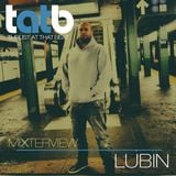 Lubin Exclusive Mixterview for Thrust At That Beat
