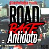 @TakeOvaTheHype Presents: "Road Rage Antidote" (7)