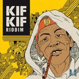 KIF KIF RIDDIM MIX