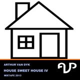 Arthur van Dyk - House Sweet House IV Mixtape