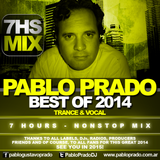 Pablo Prado - Best Trance & Vocal played on 2014