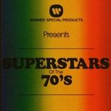 SUPERSTARS OF THE 70s (In Mono) (1973) Part 1