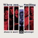 WHEN YOU'RE SMILING - jazz & more