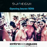 ENTREdosAGUAS BEACH CLUB OPENING SEASON 2016