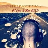Dj Light vs Miss ShEvEr - Let's Dance vol 2