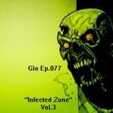 Gio Ep.077 ¨Infected Zone # 3¨