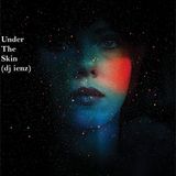 Under The Skin (dj ienz)