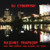 Ratchet City Trapstep