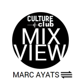 MixView #003 - Marc Ayats