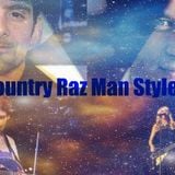 Country Raz Man Style August 12, 2011