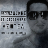 Jordi Costa & Gondin Warm Up Set (Zuckre @ AZOTEA) 18.12.2015