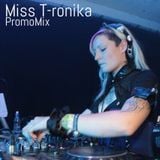 Miss T-ronika - PromoMix