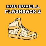 Rob Dowell-Flashback 2 (2004)