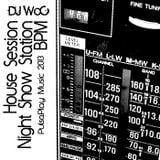 DJ WoC House Session@BPM Night Show Radio 1012013