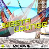 DJ MATUYA - SIESTA LOUNGE #003