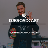 DJB Podcast #371 - Bufiman aka Wolf Müller