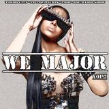 #MixtapeBanger - We Major Pt 2