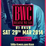 BWC 29th March - DJ Rash - Old Skool R&B, Hip-Hop