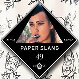 NVR M1X // ANIKA PERKINS aka PAPER SLANG - SPINE TASTE XVI MIX