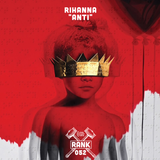 Rank No. 52 - Rihanna: 'ANTI'