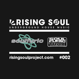 Rising Soul Sessions #002 // Soulfuric Special