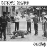 Bustin Loose