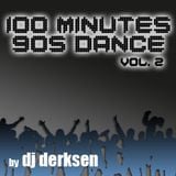 DJ Derksen - 100 Minutes 90's Dance Mix Vol. 2
