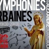 Symphonies urbaines - Radio Campus Avignon - 15/04/2013