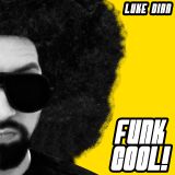 Luke Dian - Funk-Cool!