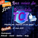 Les voies de l'au-delà ( Laurence et Seb ) TCI - transcommunication instrumentale - 10 Juin 2015