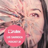 Ruter Podcast 38// Lis Sarroca