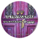 TRAUSE Podcast – Episode #09 (Mixed by Mr. Ve0) (21.03.2013)