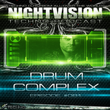 81_drumcomplex_-_nightvision_techno_podcast_81_pt2