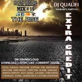 DJ QUALIFI_EXTRA CREDIT_MIX#15:THE RISE