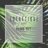 Esthétique #001
