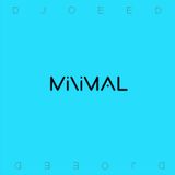D J O E E D / DJ Set (Minimal / Deep) VOL 1