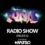 The Funkk Sound Radio Show Episode 02 feat. FATSO