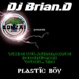 DJ Brian.D - The Ultimate Bonzai Vol 13 (Plastic Boy)