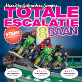 Gebroeders Scooter - Totale Escalatie 8BAAN
